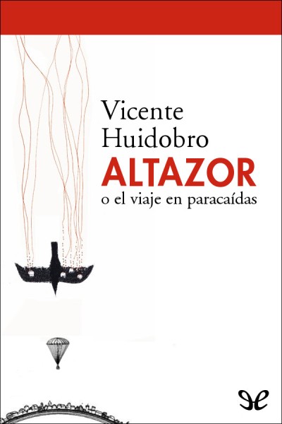 Altazor_o_el_viaje_en_paracaídas_de_Vicente_Huidobro